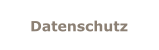 Datenschutz